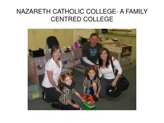NAZARETH CATHOLIC COLLEGE- A FAMILY CENTRED COLLEGE
