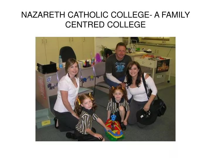 nazareth catholic college a family centred college
