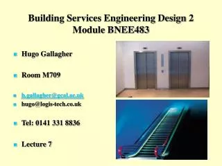 Building Services Engineering Design 2 Module BNEE483