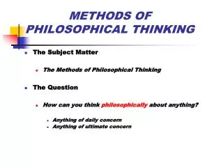 METHODS OF PHILOSOPHICAL THINKING