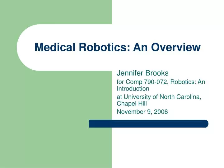medical robotics an overview