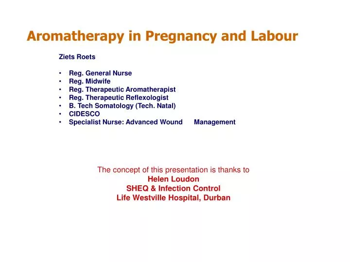 aromatherapy in pregnancy and labour