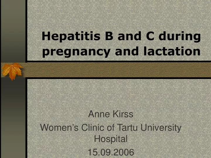h epatitis b and c during pregnancy and lactation