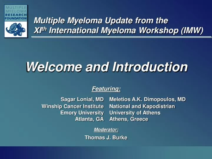 multiple myeloma update from the xi th international myeloma workshop imw