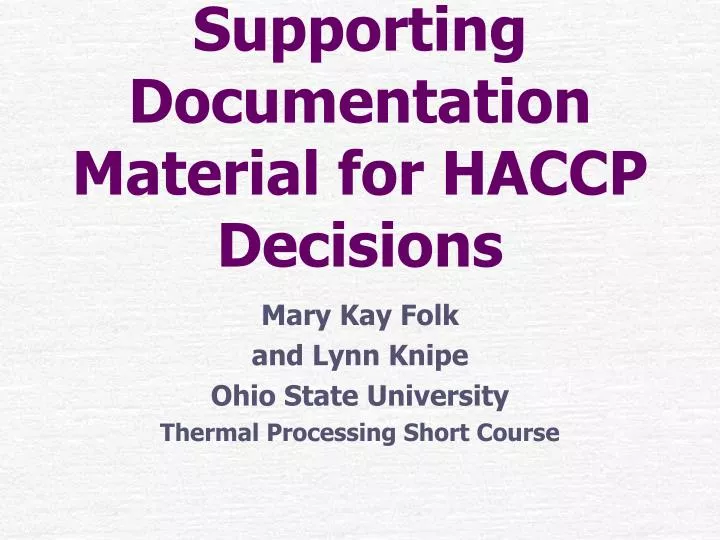 supporting documentation material for haccp decisions