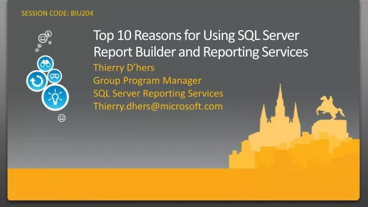 top 10 reasons for using sql server report builder and reporting services