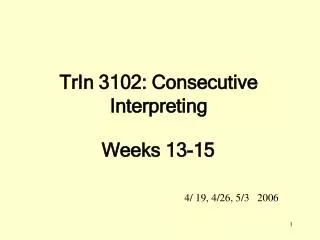TrIn 3102: Consecutive Interpreting