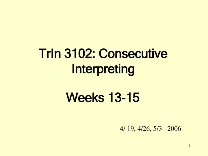 trin 3102 consecutive interpreting