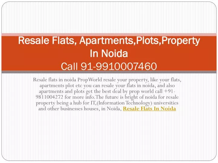 resale flats apartments plots property in noida call 91 9910007460