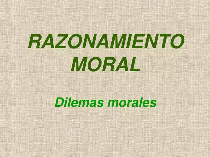 razonamiento moral