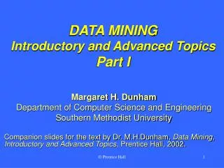 DATA MINING Introductory and Advanced Topics Part I
