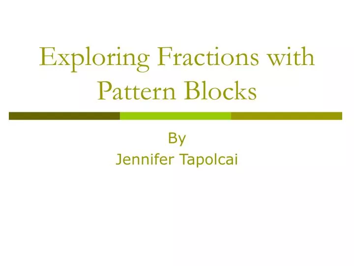 exploring fractions with pattern blocks