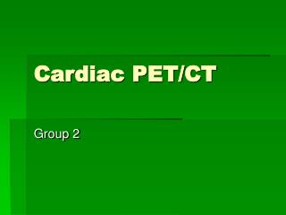 Cardiac PET/CT