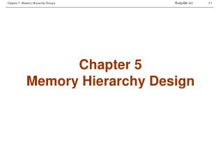 Chapter 5 Memory Hierarchy Design