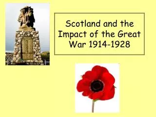 Scotland and the Impact of the Great War 1914-1928