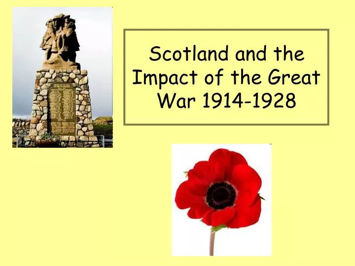 scotland and the impact of the great war 1914 1928