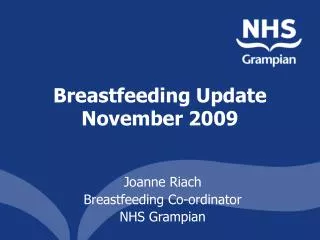 Breastfeeding Update November 2009