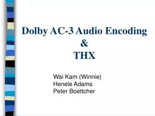 Dolby AC-3 Audio Encoding &amp; THX