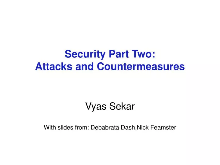 security part two attacks and countermeasures