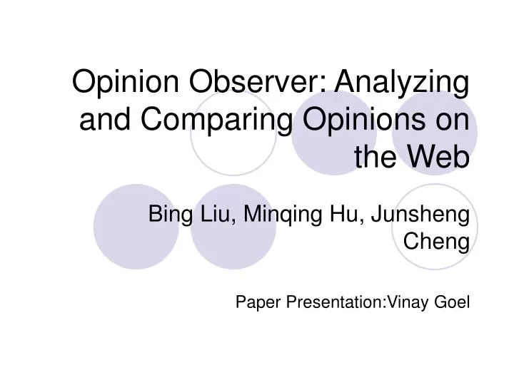opinion observer analyzing and comparing opinions on the web