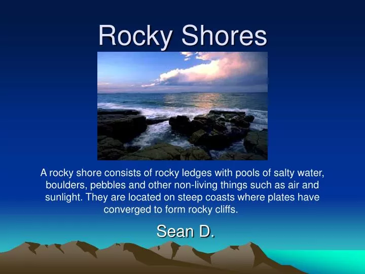 rocky shores