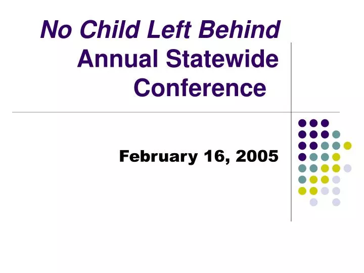 no child left behind annual statewide conference