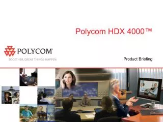 Polycom HDX 4000™