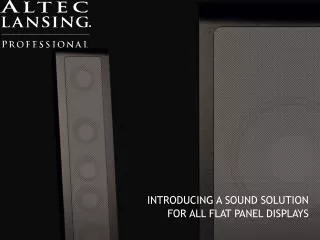 INTRODUCING A SOUND SOLUTION