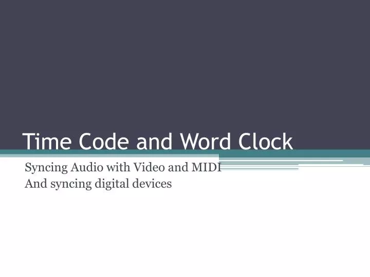 time code and word clock