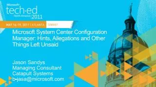 Microsoft System Center Configuration Manager : Hints, Allegations and Other Things Left Unsaid