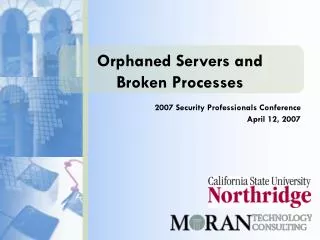 Orphaned Servers and Broken Processes