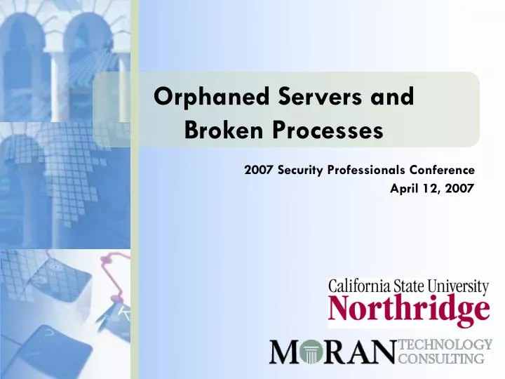 orphaned servers and broken processes