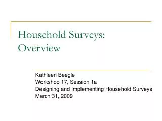 Household Surveys: Overview