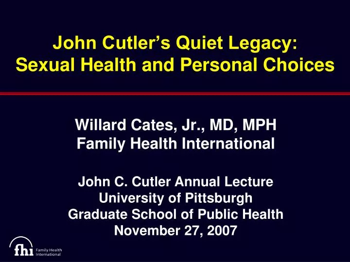 john cutler s quiet legacy sexual health and personal choices