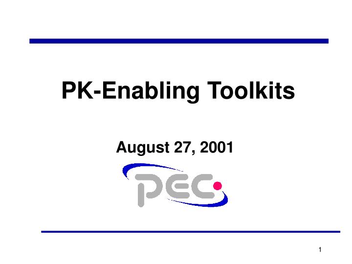 pk enabling toolkits