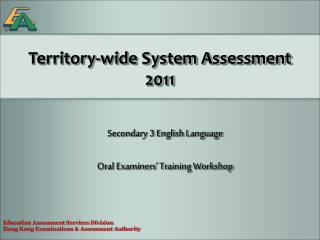 Territory-wide System Assessment 2011