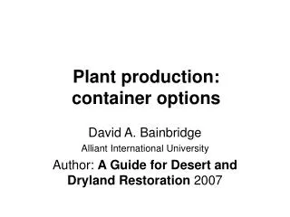Plant production: container options