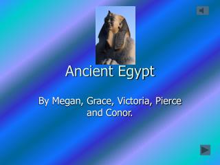 Ancient Egypt