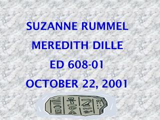 SUZANNE RUMMEL MEREDITH DILLE ED 608-01 OCTOBER 22, 2001