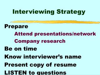 Interviewing Strategy