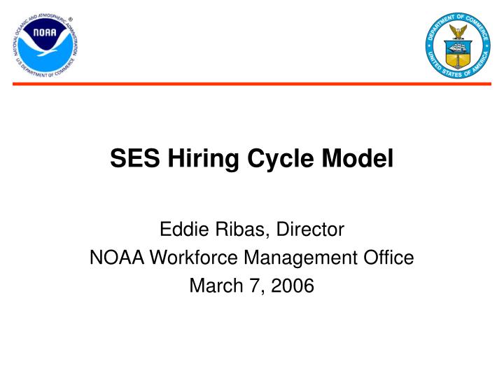 ses hiring cycle model