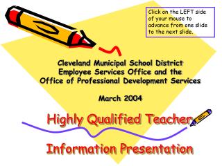 Highly Qualified Teacher Information Presentation