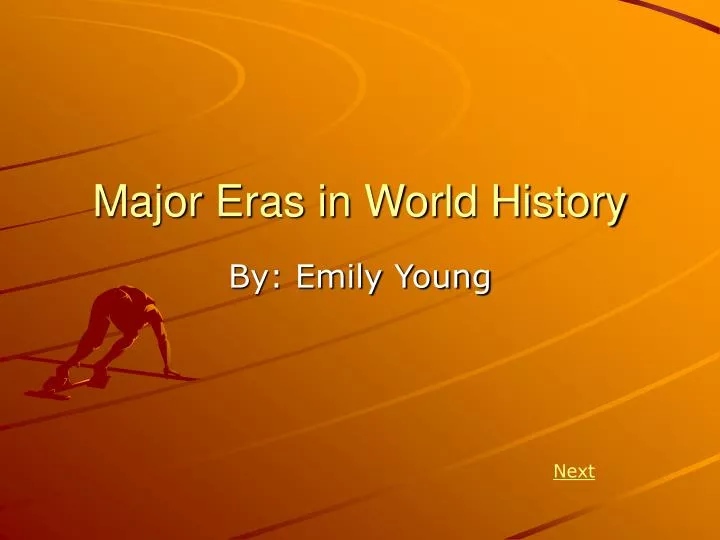 major eras in world history