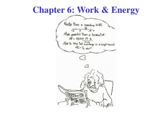 Chapter 6: Work &amp; Energy