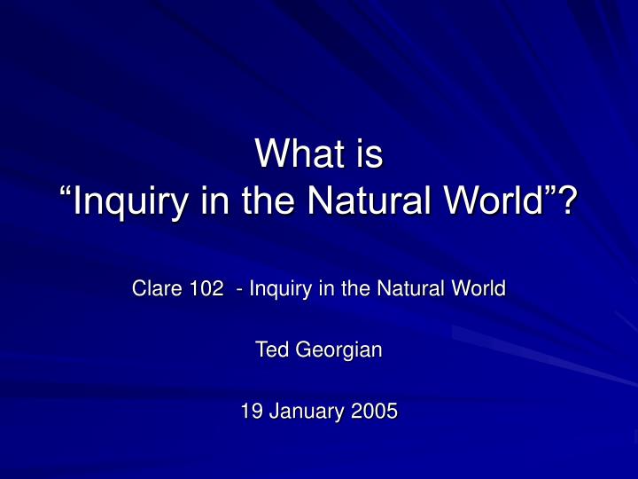 what is inquiry in the natural world