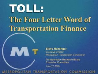 TOLL: The Four Letter Word of Transportation Finance