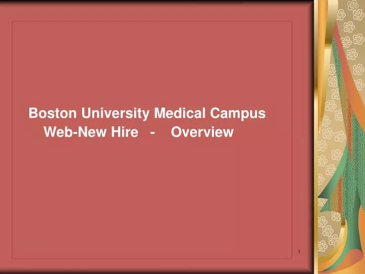 boston university medical campus web new hire overview