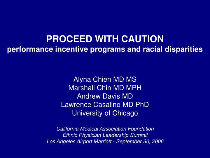 proceed with caution performance incentive programs and racial disparities