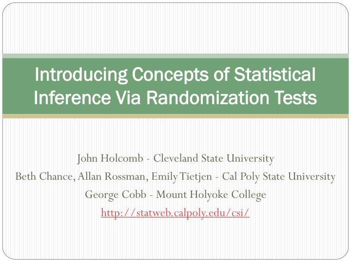 introducing concepts of statistical inference via randomization tests
