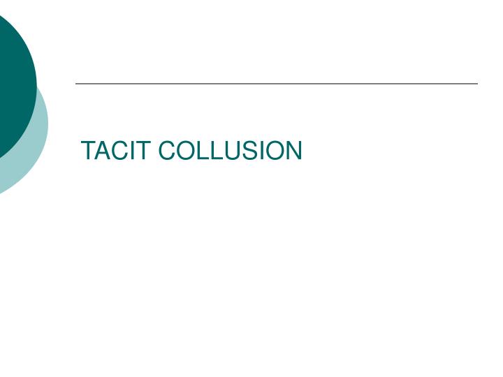 tacit collusion